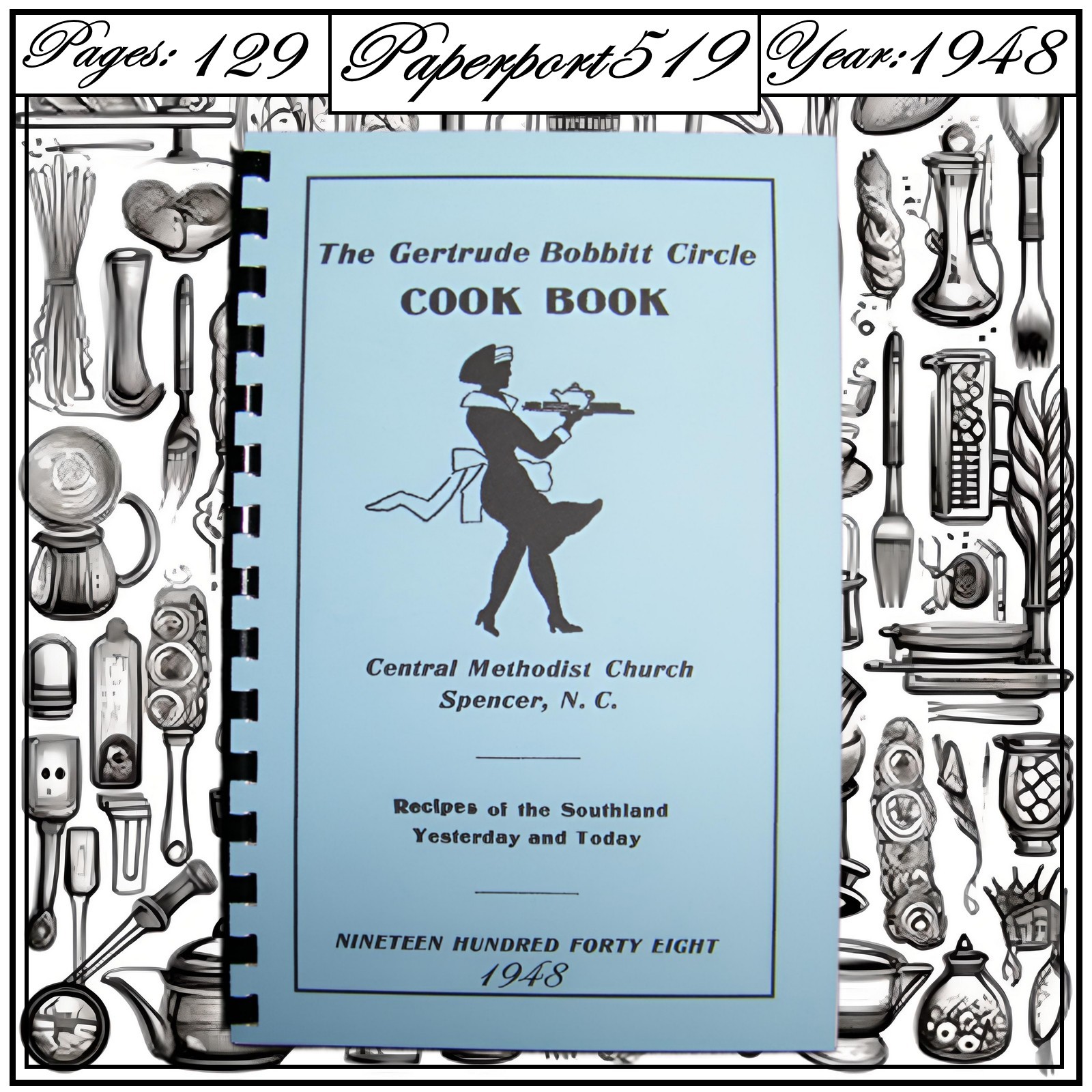 1948 The Gertrude Bobbitt Circle Cook Book Recipes Of The Southland 129 Pages
