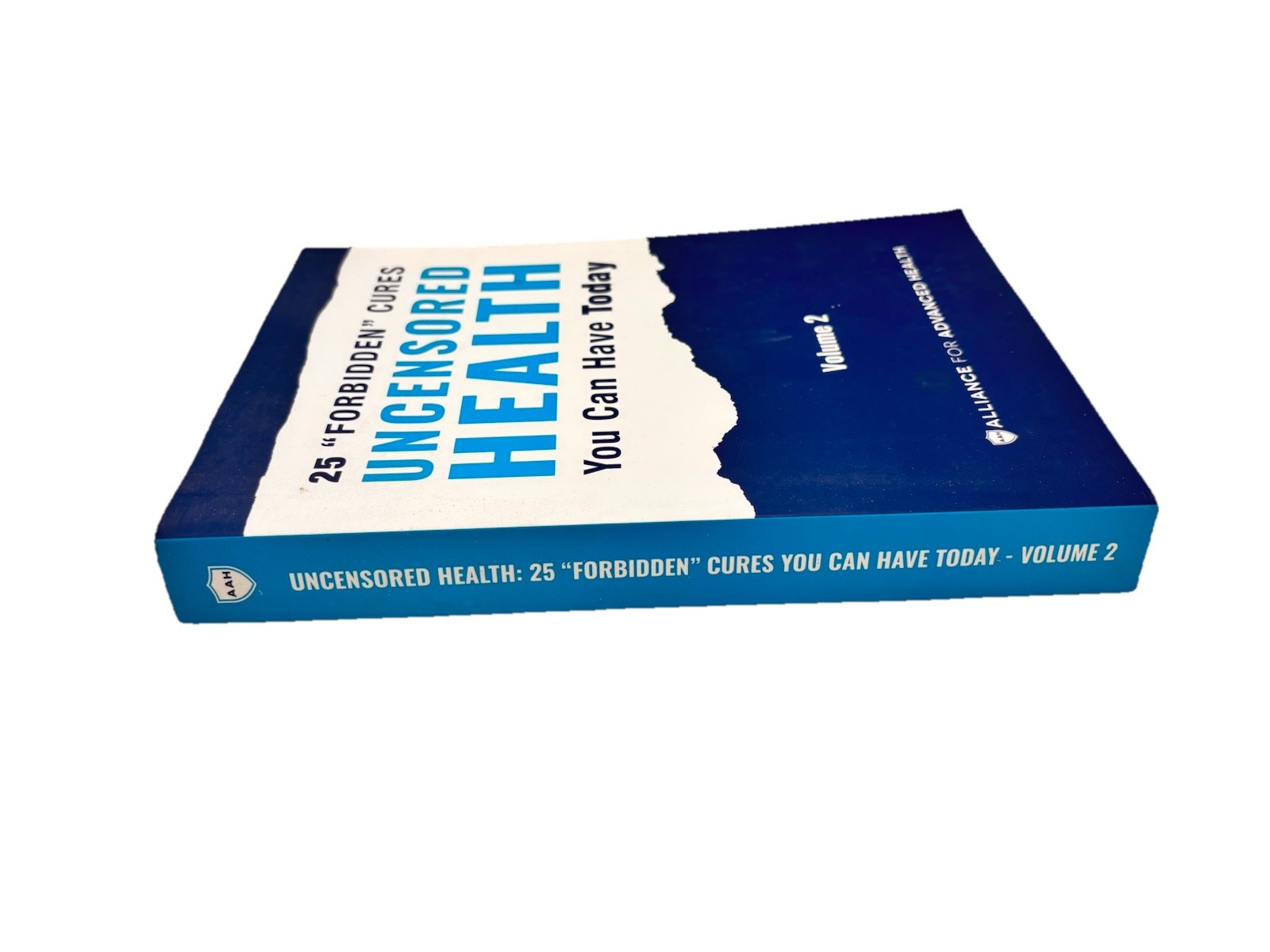 25 Forbidden Cures Uncensored Health You Can Have Today Volume 2 Paperback