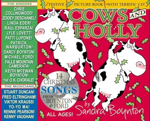 Cows and Holly – Hardcover By Boynton, Sandra – GOOD