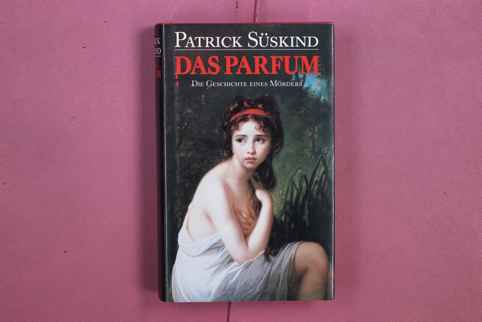 356543 Patrick Süskind DAS PARFUM DIOGENES VERLAG AG Die Geschichte eines