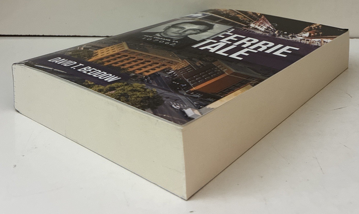A Ferrie Tale by David T. Beddow Trade Paperback 2019 Archway Publishing Good