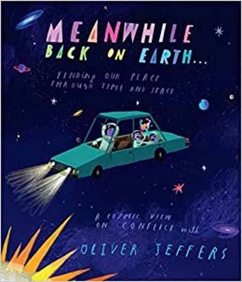 Meanwhile Back on Earth Picture Book Oliver Jeffers