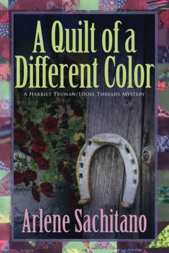 A Quilt of a Different Color 1 – GOOD