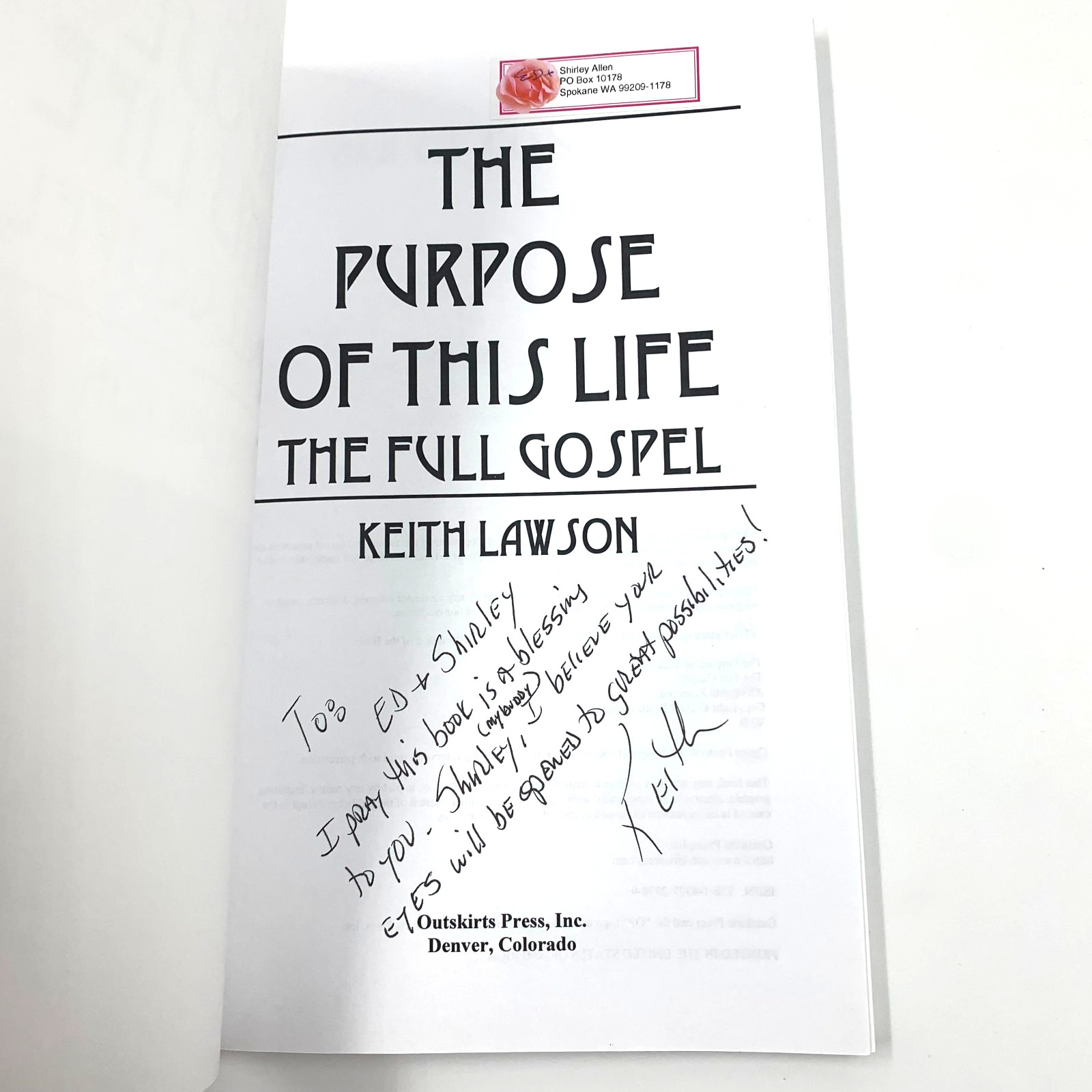 The Purpose of This Life – The Full Gospel by Keith Lawson SIGNED – PB 2009