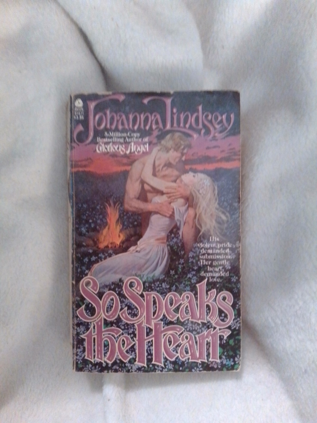 So Speaks the Heart (Avon Historical Romance 1983 1st ed) by Lindsey, Johanna
