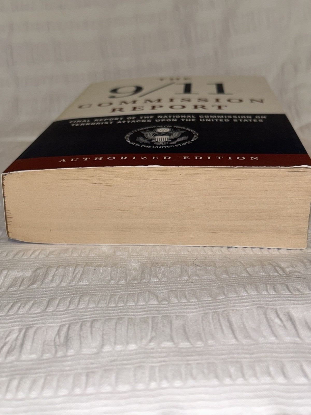9/11 Commission Report The Authorized Edition Softcover First Edition