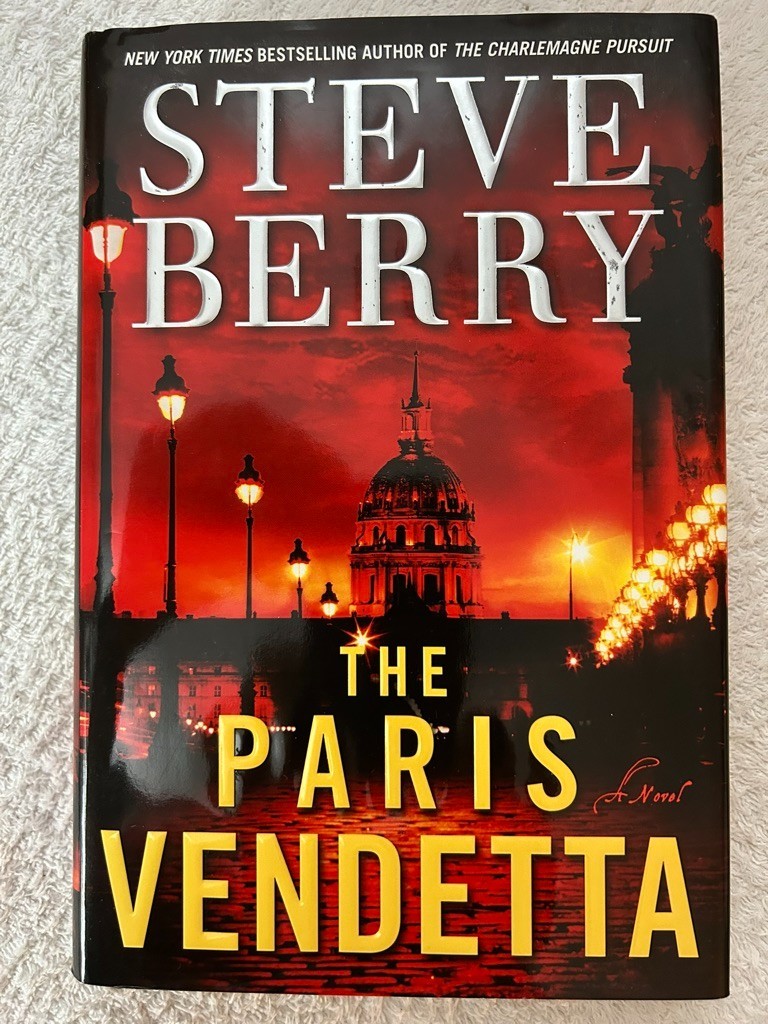 Steve Berry, Venetian Betrayal; Paris Vendetta; Emperor’s Tomb; King’s Deception