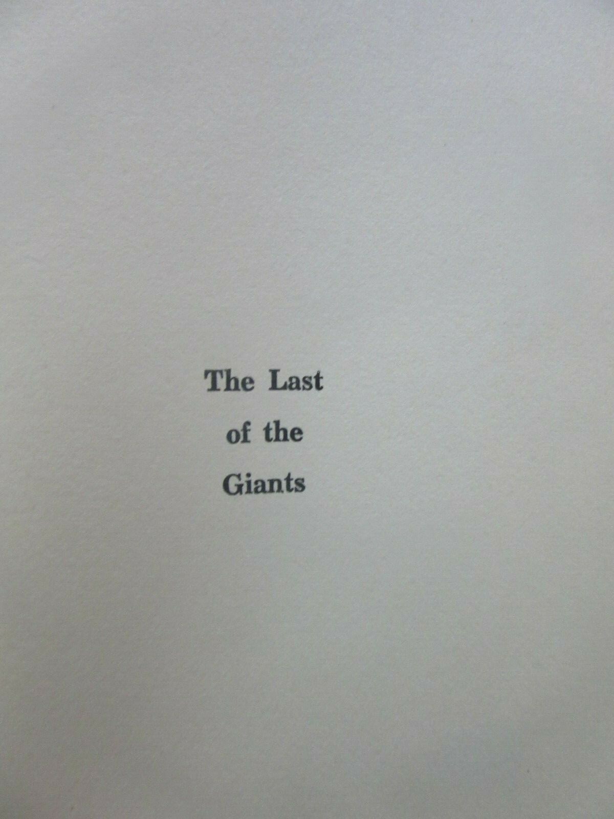 The Last of the Giants by Harry Rimmer, LL. D. 1948
