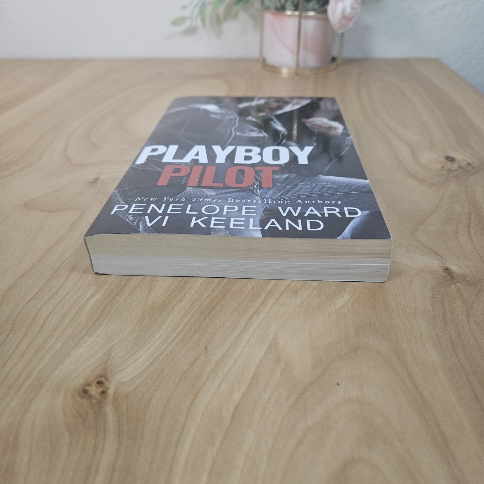 Playboy Pilot by Vi Keeland and Penelope Ward (2016, Trade Paperback) SIGNED