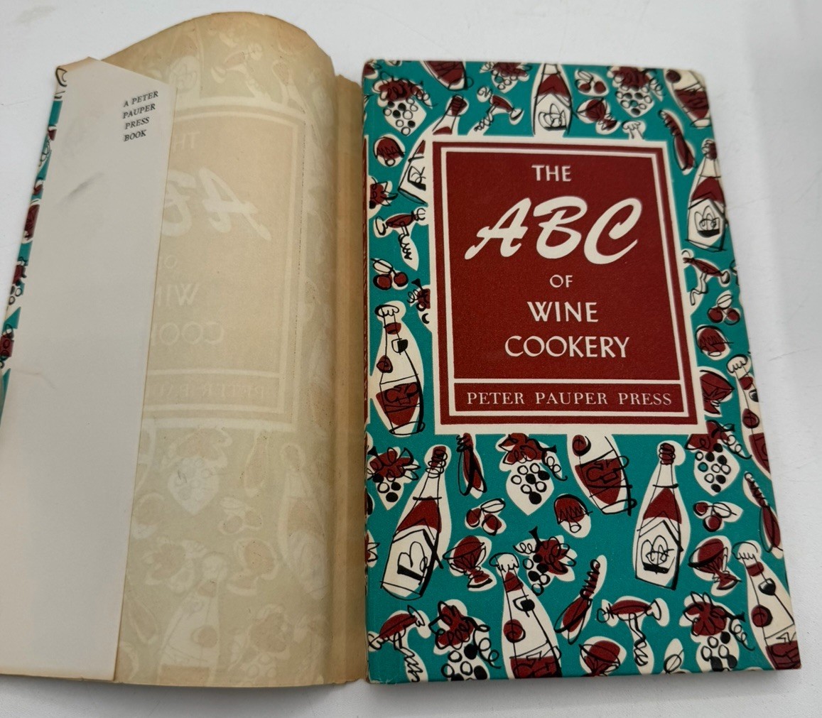 The ABC Of Wine Cookery by The Peter Pauper Press 1957