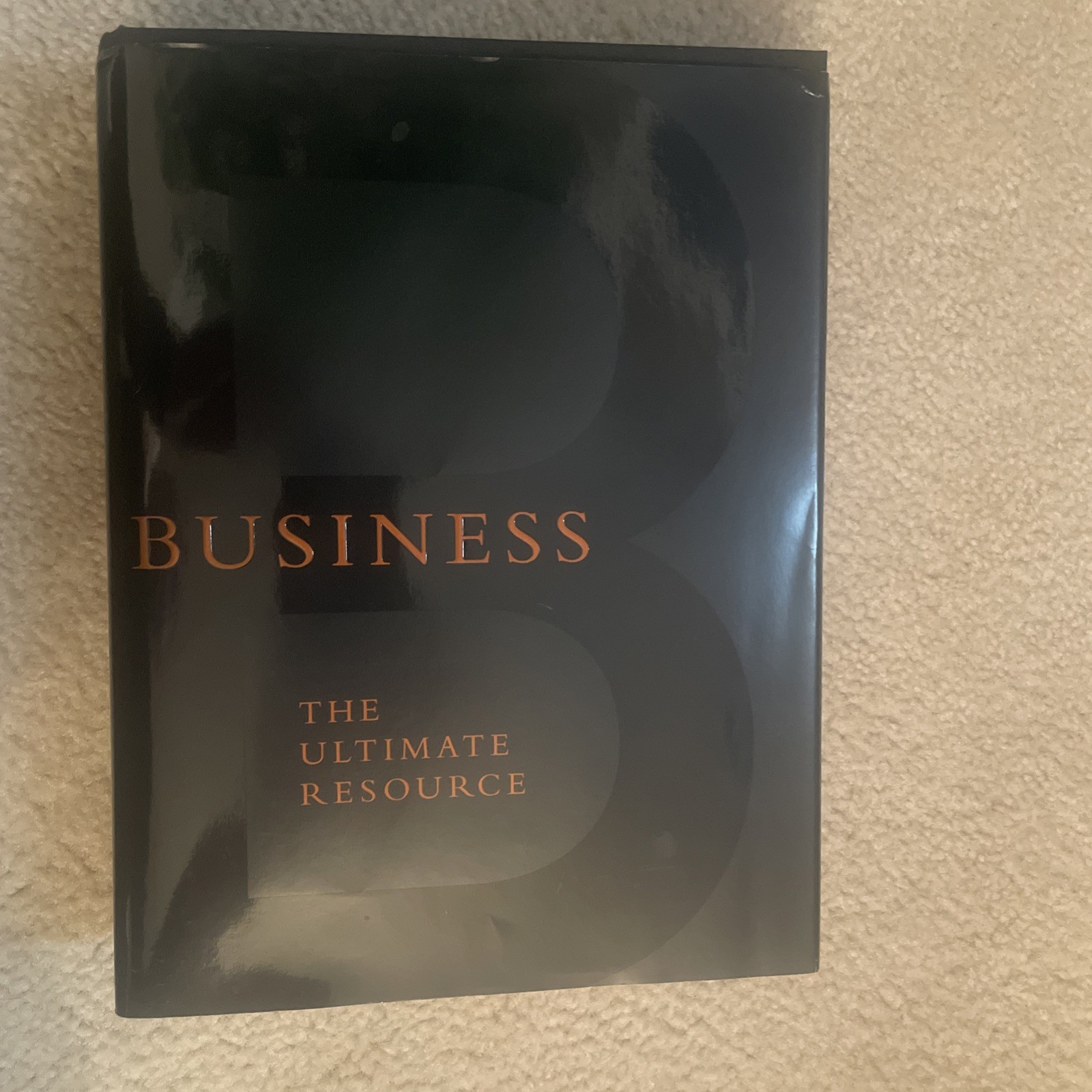 Business: The Ultimate Resource – hardcover, 0738202428, Perseus Publishing