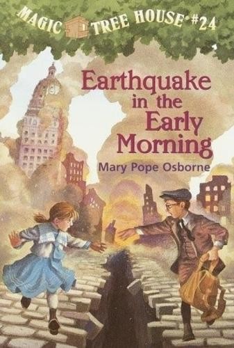 Magic Tree House #24: Earthquake in…, Osborne, Mary P