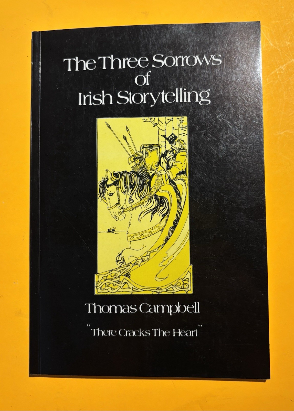 THE THREE SORROWS OF IRISH STORYTELLING By Thomas Campbell 1986 Ogham, Dublin