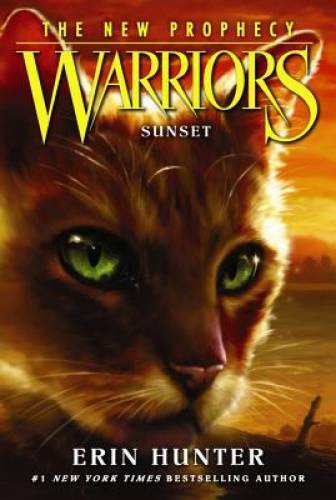 Warriors: The New Prophecy #6: Sunset – Paperback By Hunter, Erin – VERY GOOD