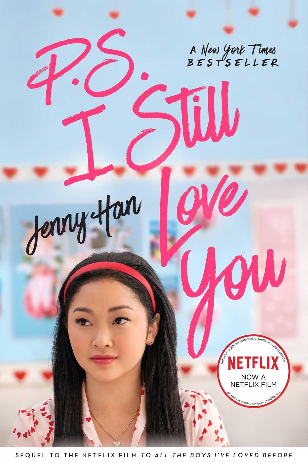 P.S. I Still Love You (To All the Boys I’ve Loved Before) – paperback Han, J…