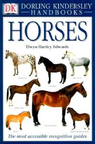 Horses (DK Handbooks) – Paperback By Edwards, Elwyn Hartley – GOOD