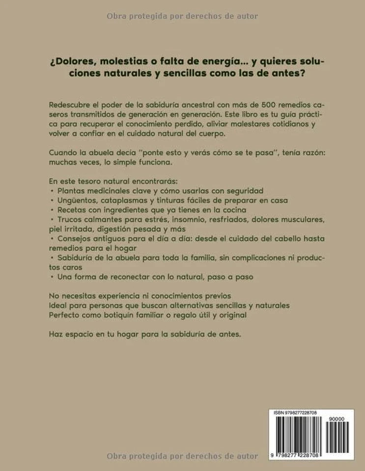 Los 500 Remedios Naturales Olvidados De La Abuela: Personaliza Tu Cuidado Natura