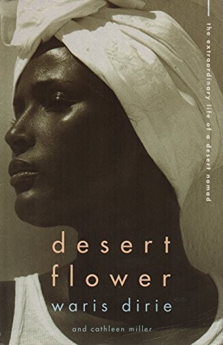 Desert Flower: The Extraordinary Journey of a De… by Cathleen Miller Paperback