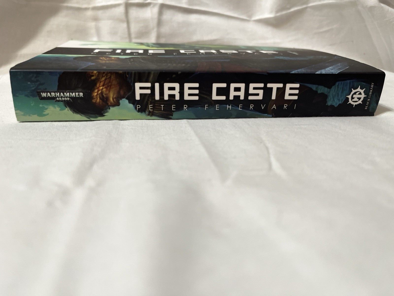 Warhammer 40K FIRE CASTE by Peter Fehervari Black Library paperback