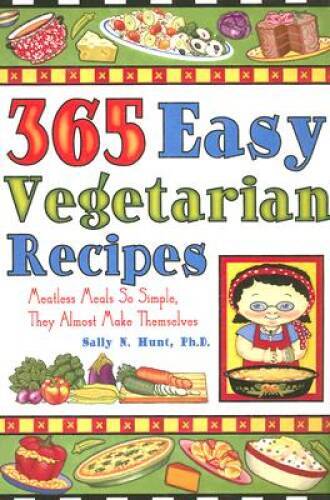 365 Easy Vegetarian Recipes – Plastic Comb By Sally N Hunt – VERY GOOD