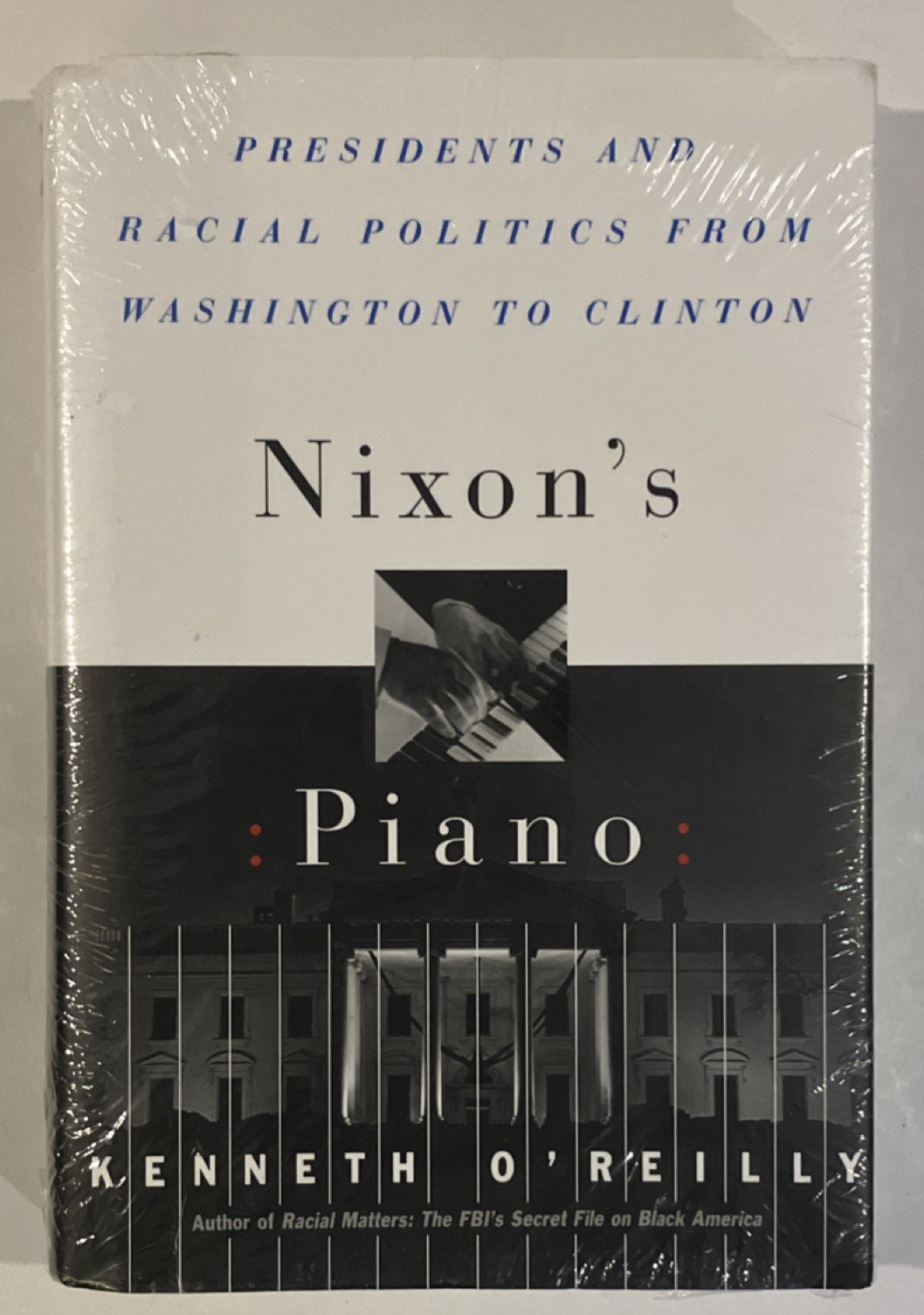 Free Press Nixon’s Piano O’Reilly, Hardcover, 1995, Political Science, History