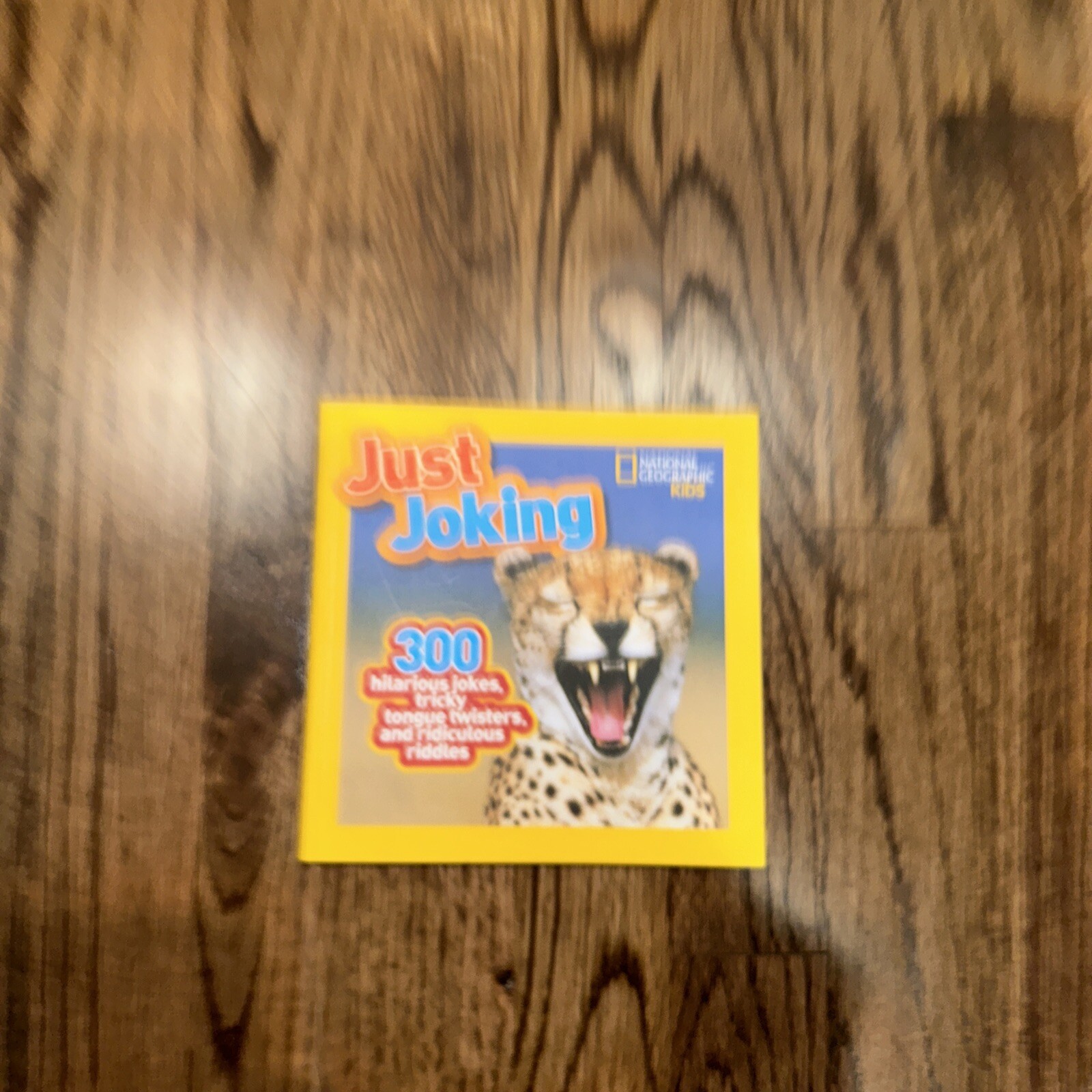 Just Joking Ser.: National Geographic Kids Just Joking : 300 Hilarious Jokes,…