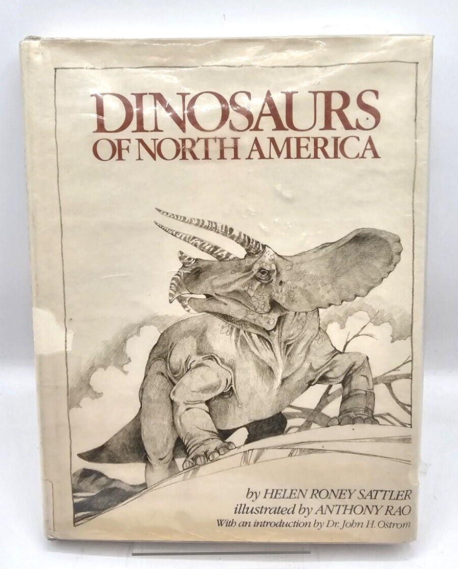 Dinosaurs Of North America Helen R Sattler First Edition 1st Printing 1981 HC