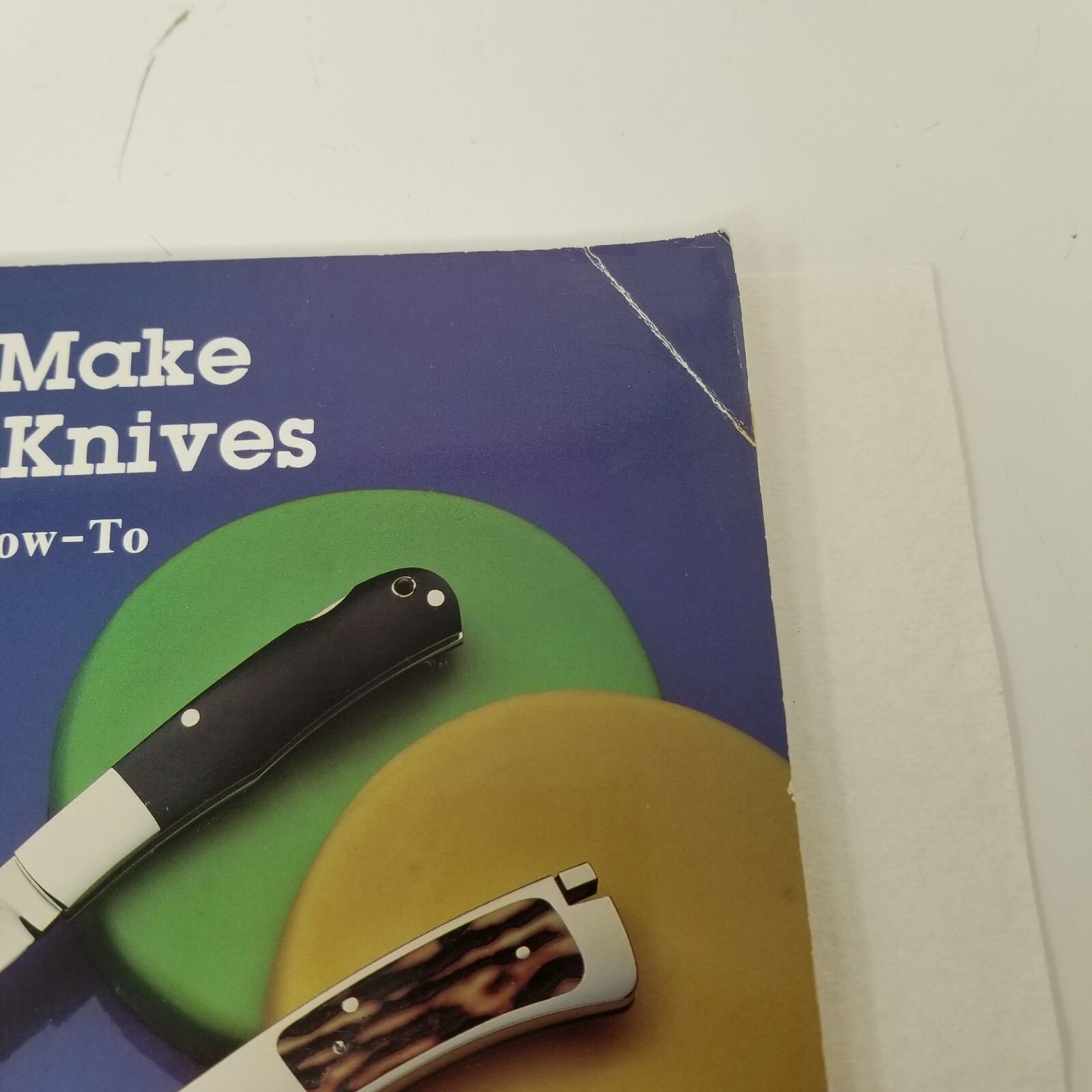 How to Make Folding Knives: A Step-By-Step How-To Book 1994 by Ron Lake