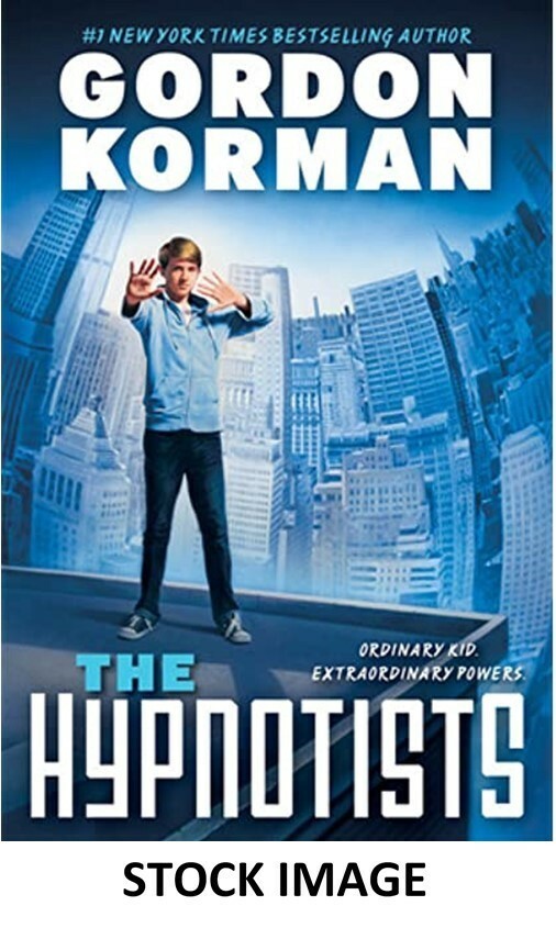 Gordon Korman THE HYPNOTISTS Scholastic Press 2013 Hardcover, Dust Jacket