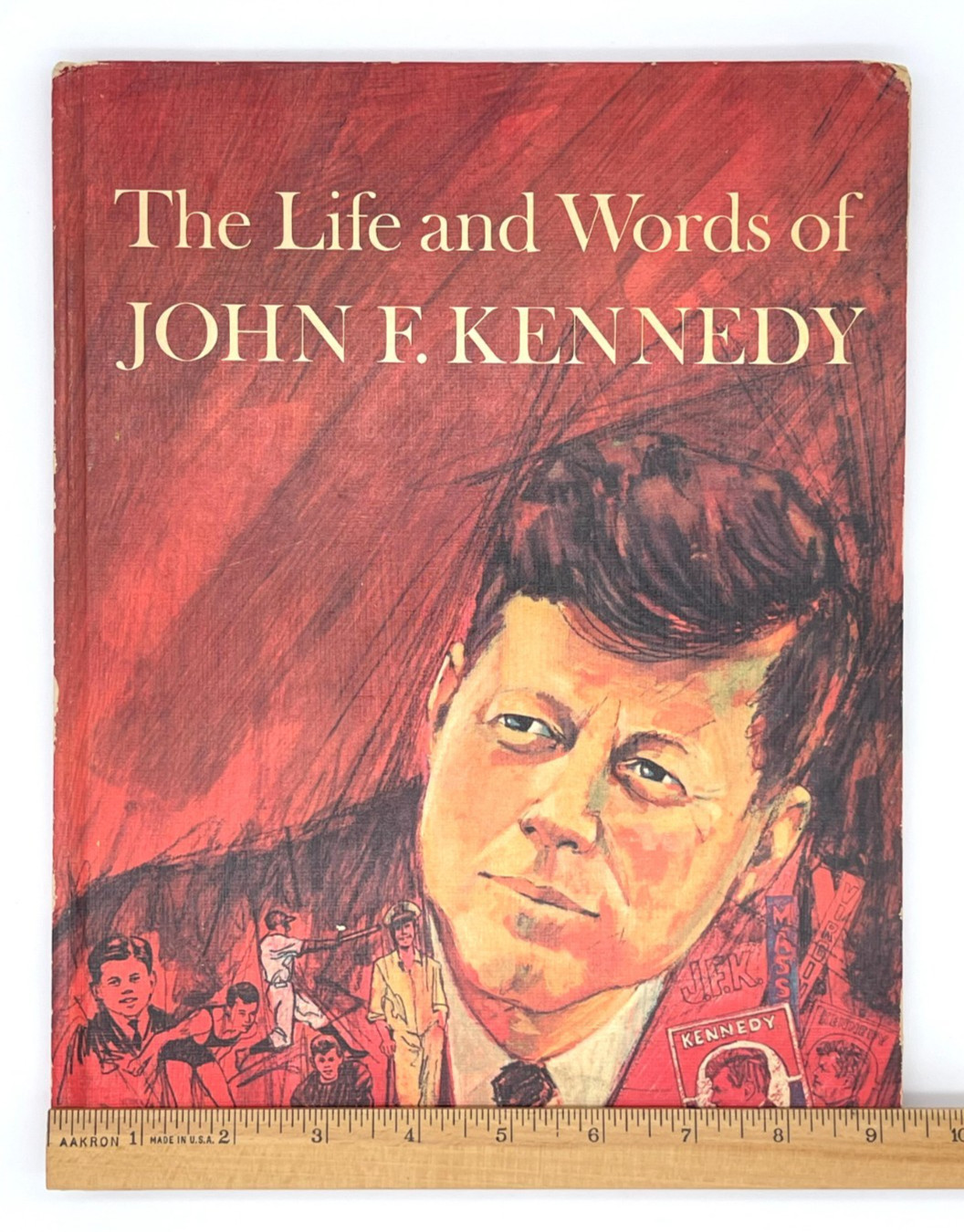 The Life and Words of John F. Kennedy Book James Playsted Wood 1964-82 pages