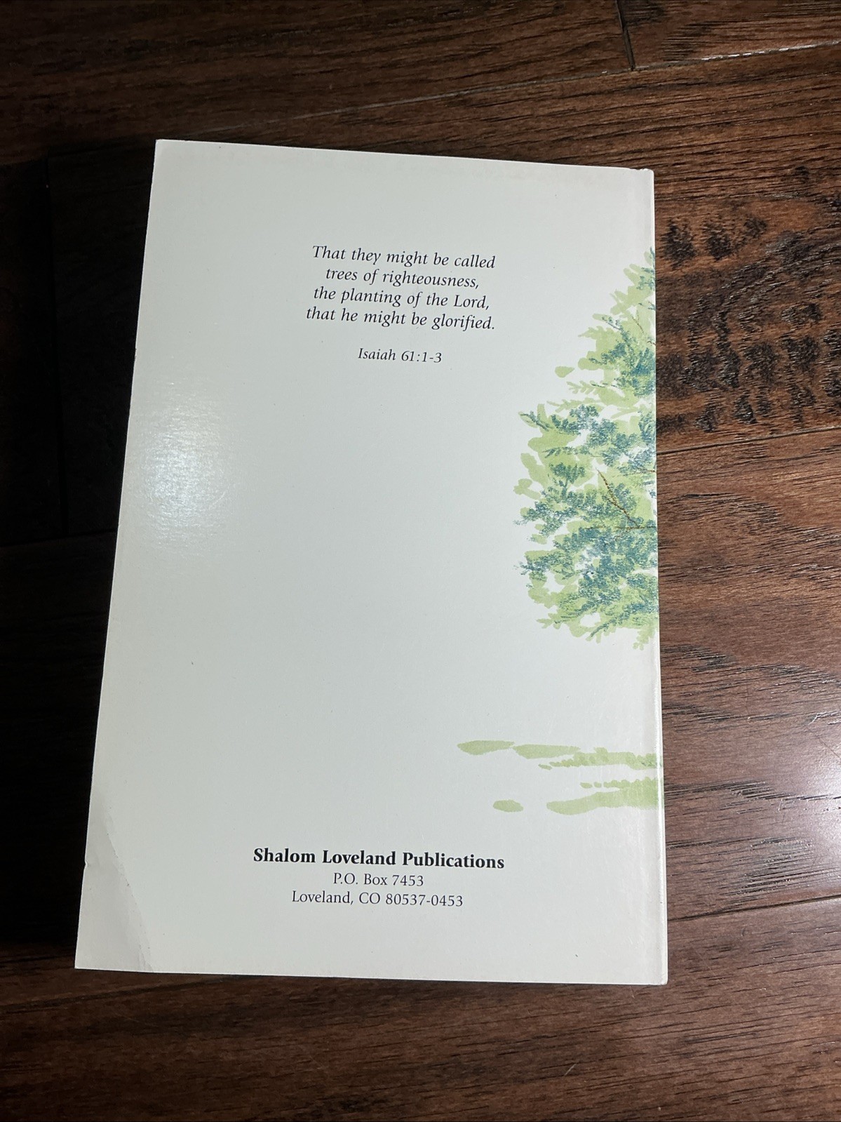 Trees of Righteousness by Kathleen Quintana 1997 Fort Collin’s Colorado 374 Page