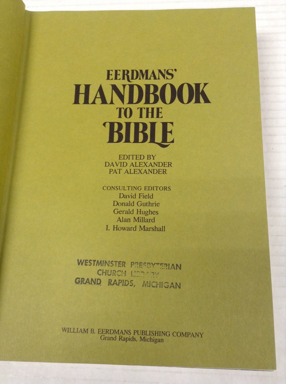EERDMANS HANDBOOK TO THE BIBLE hc FIRST EDTION D. Alexander 1973