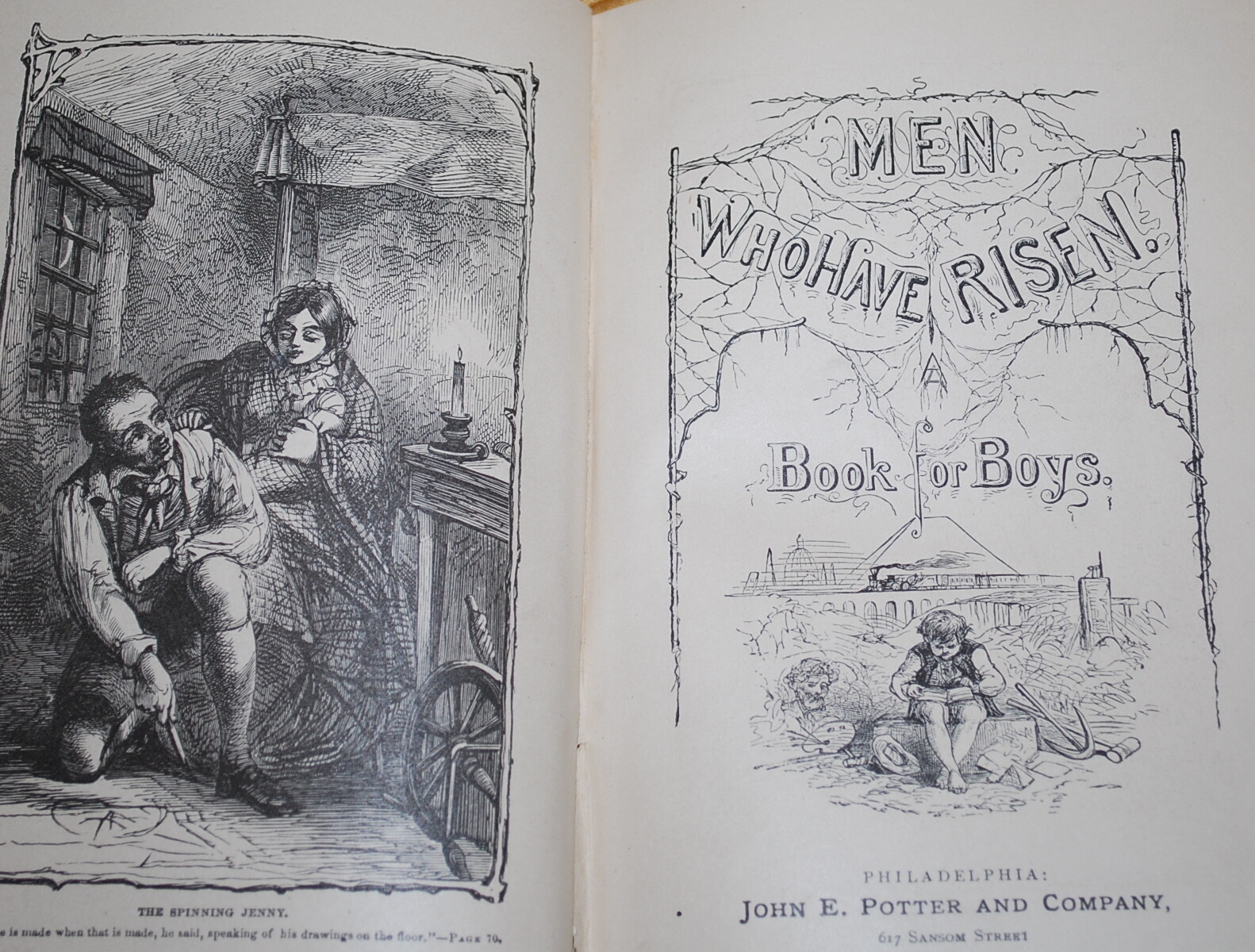 Men Who Have Risen – 1872, Potter and Company – Hardcover 315 pages
