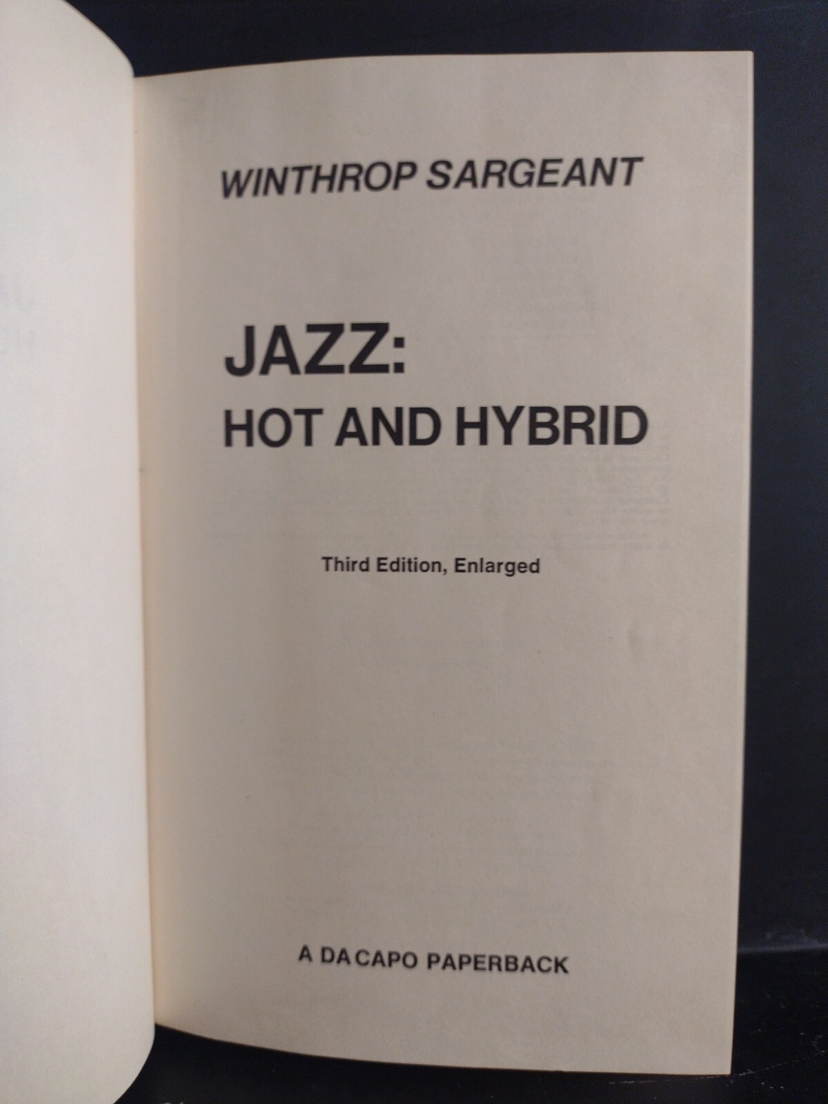 Jazz, Hot and Hybrid Winthrop Sargeant 3rd Ed. Enlarged Paperback In HC EX Lib