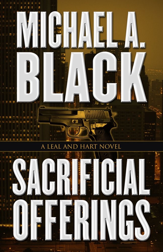 Sacrificial Offerings (A Leal and Hart Novel)