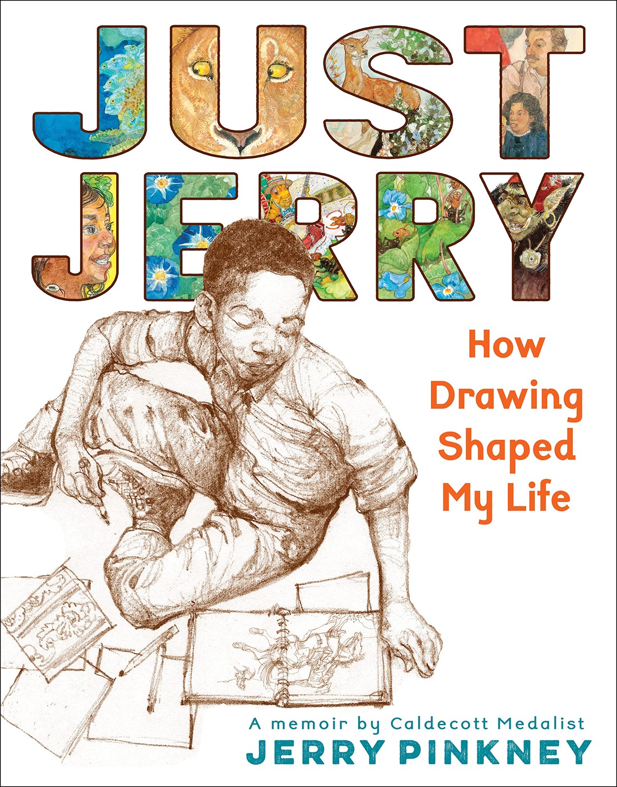 Just Jerry: How Drawing Shaped My Life – hardcover Pinkney, Jerry