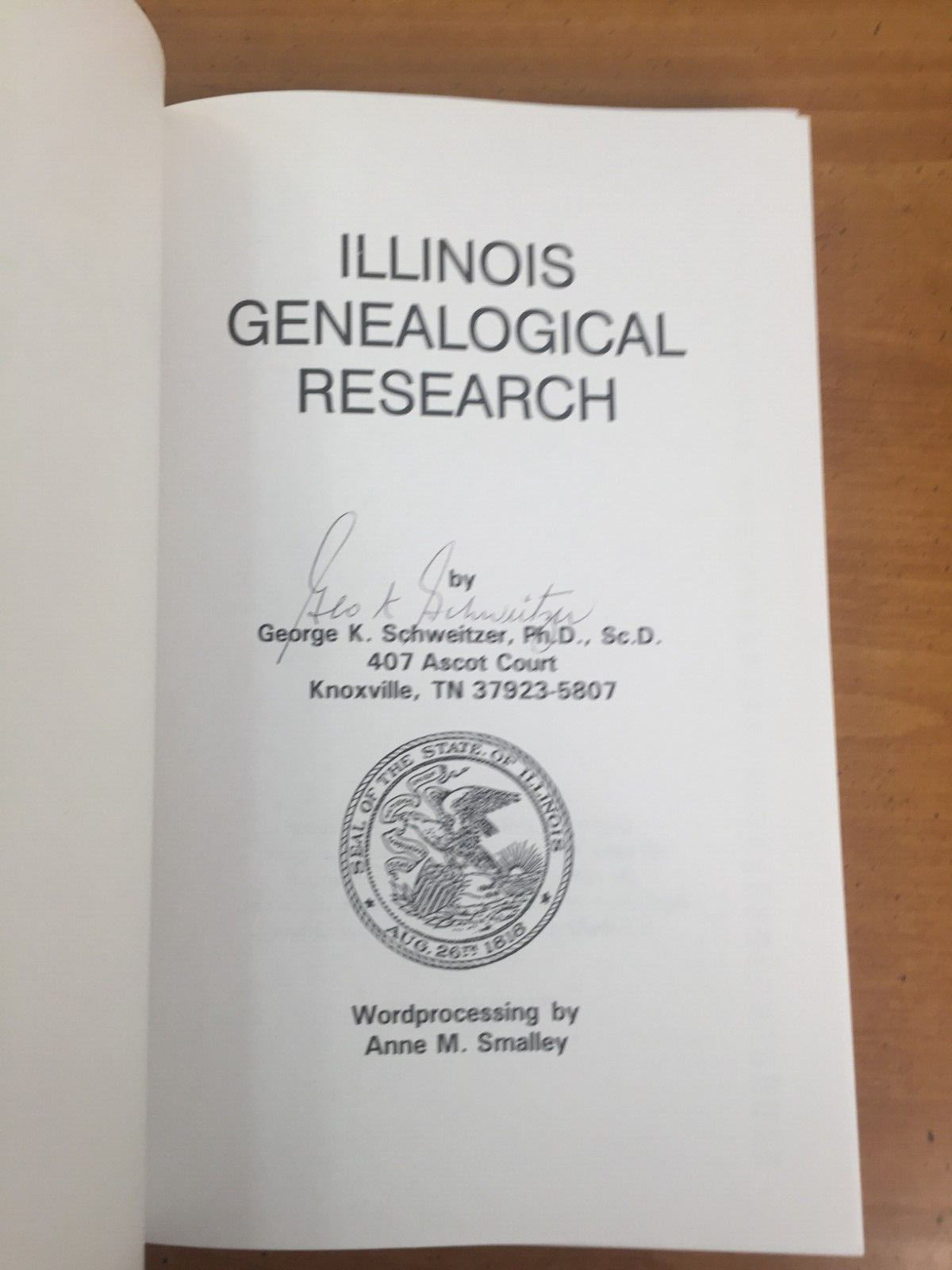 1997 Illinois Genealogical Research Signed by George K. Schweitzer – Paperback