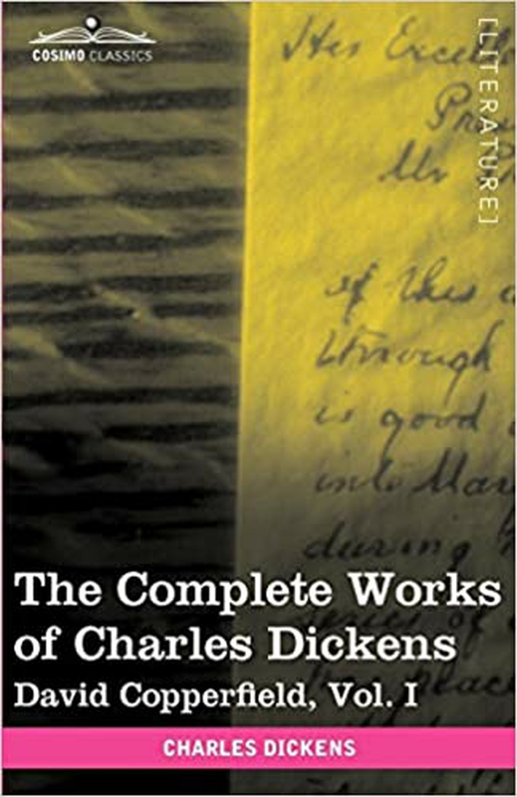 The Complete Works of Charles Dickens (in 30 Volumes, Illustrated): David Cop…