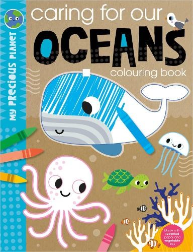 My Precious Planet Caring for Our Oceans… by Scott Barker Paperback / softback