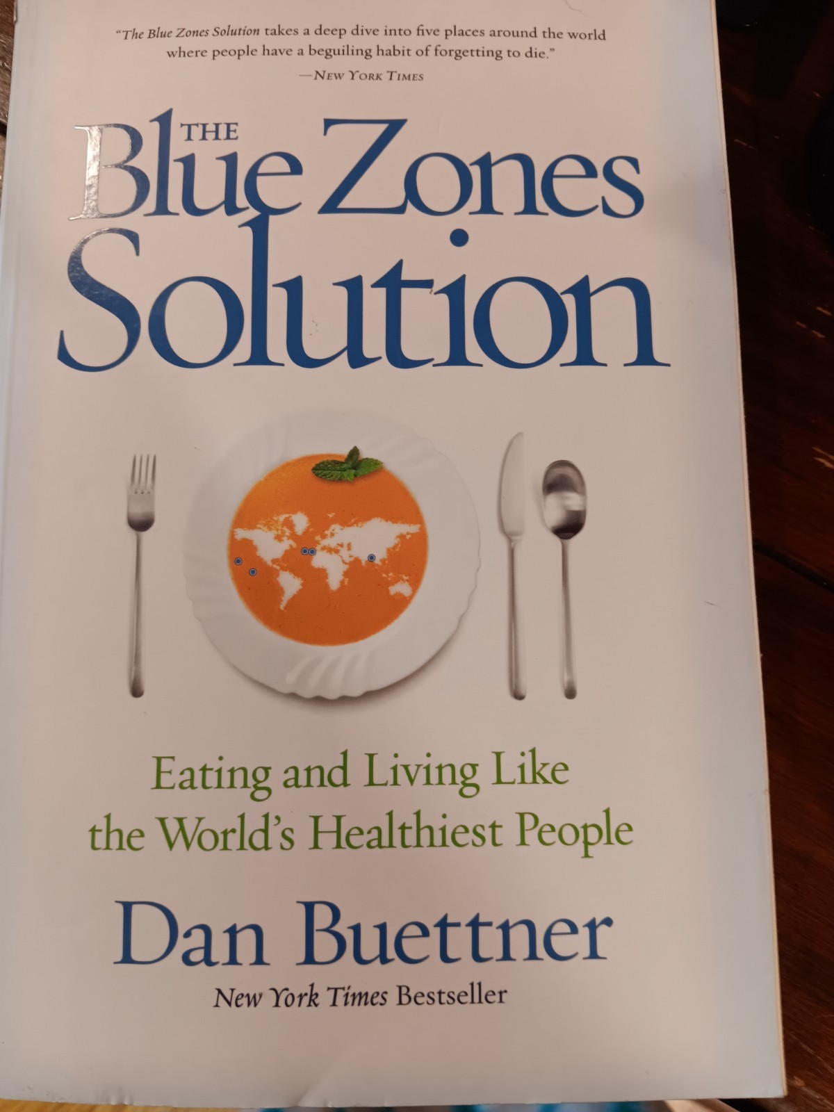 The Blue Zones Solution by Dan Buettner