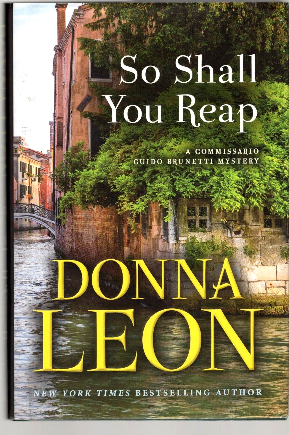 Donna Leon SO SHALL YOU REAP 1st Edition 1st Printing Near fine HC/DJ