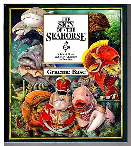The Sign of the Seahorse – Hardcover, by Base Graeme – Very Good u