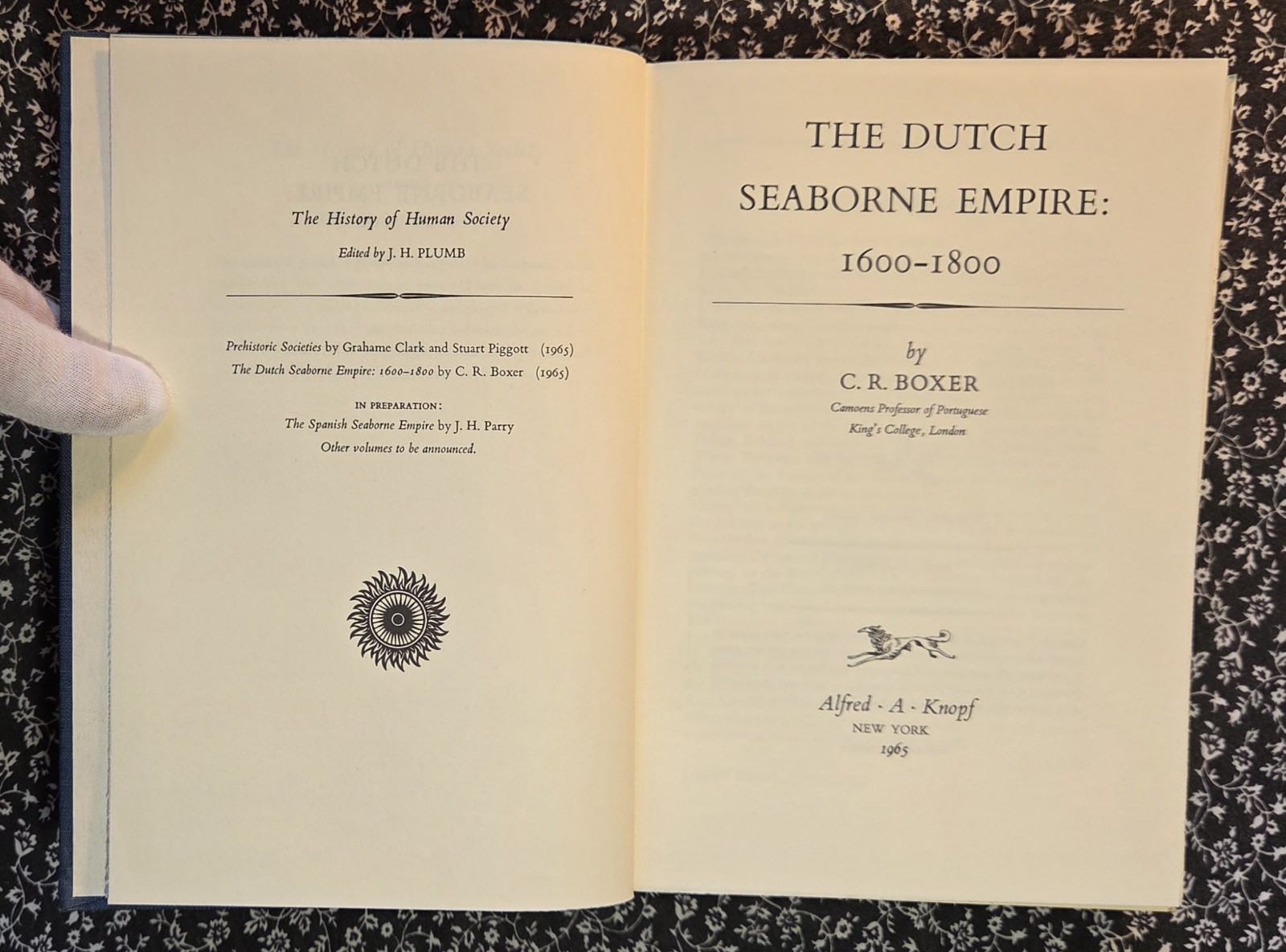 The Dutch Seaborne Empire 1600-1800 History of Human Society 1st Edition 1965 HC