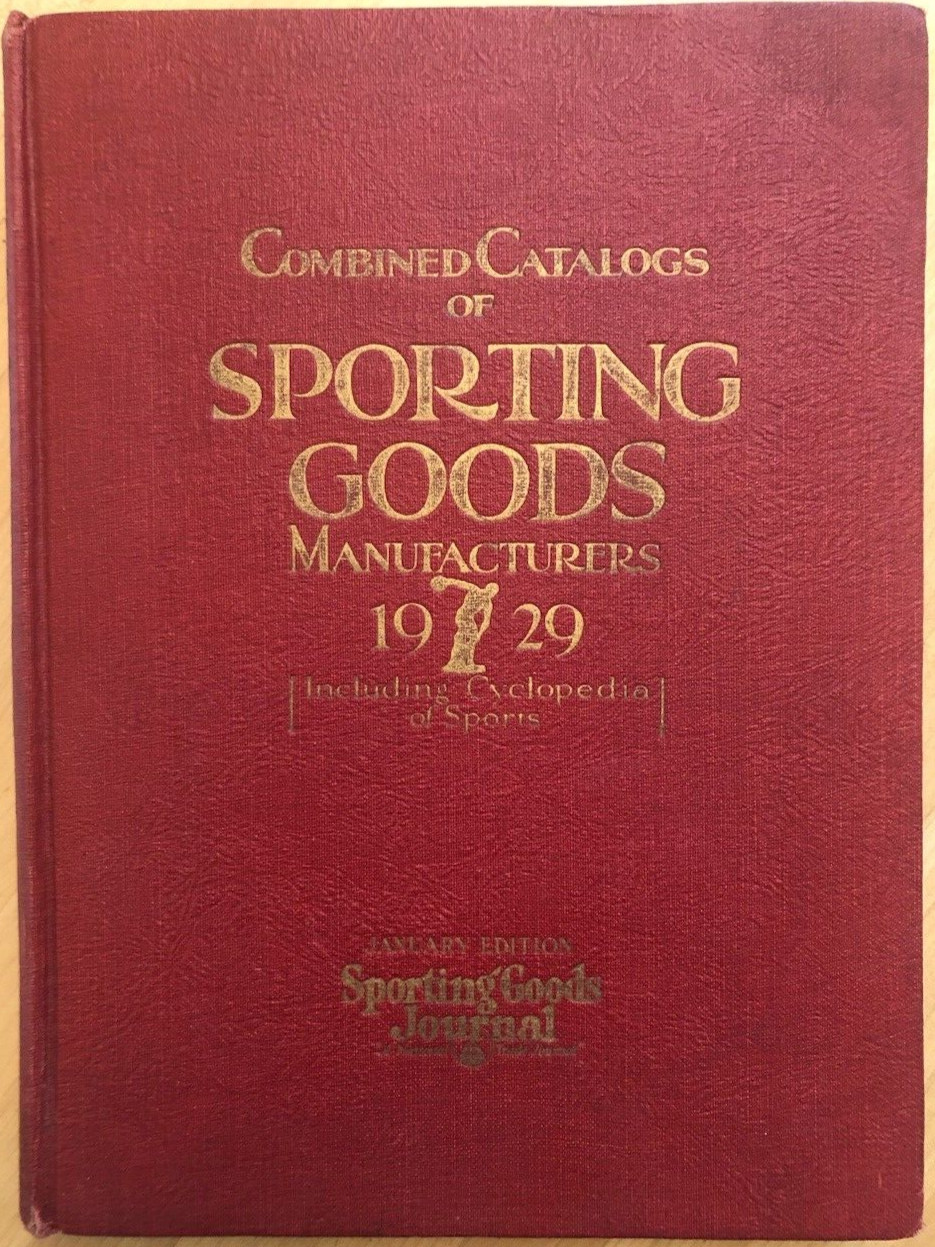 Combined Catalogs of Sporting Goods Manufacturers 1929, illustrated hc 436 pages