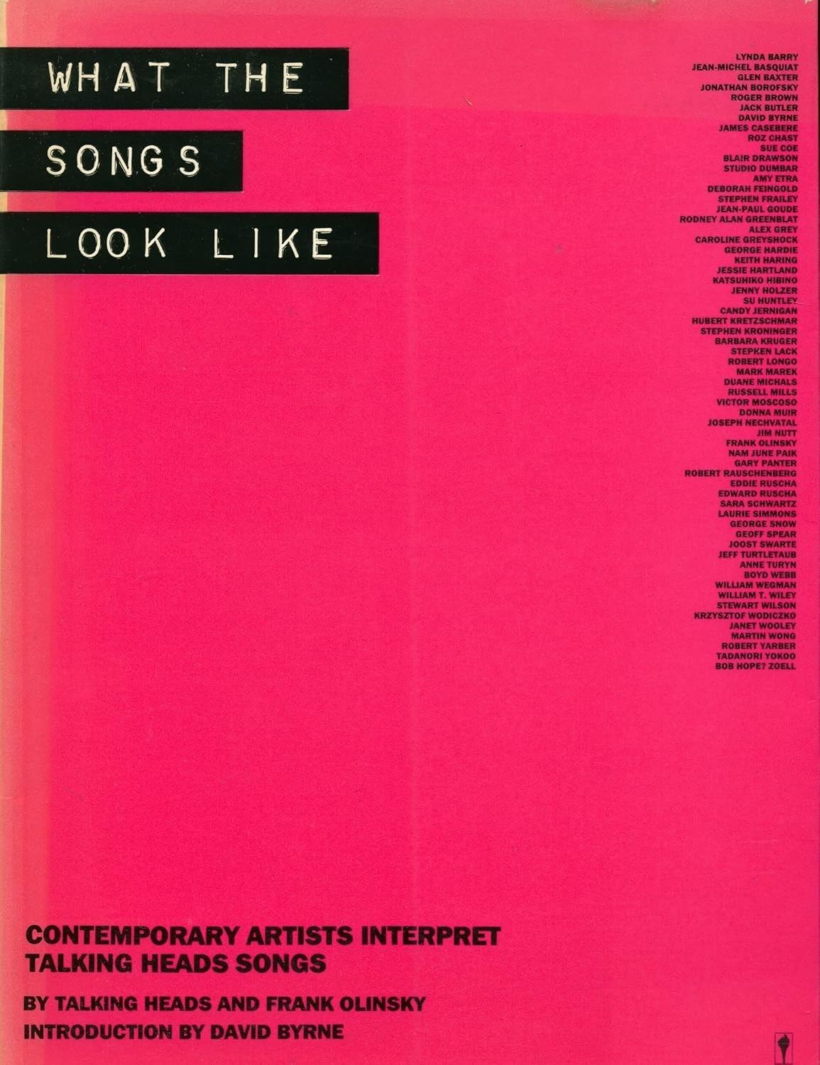 What the Songs Look Like : The Illustrated Talking Heads by David Byrne NEW