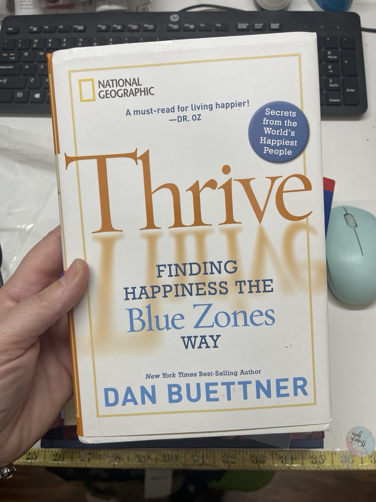 Thrive: Finding Happiness the Blue Zones Way Dan Buettner LIKE NEW Paperback