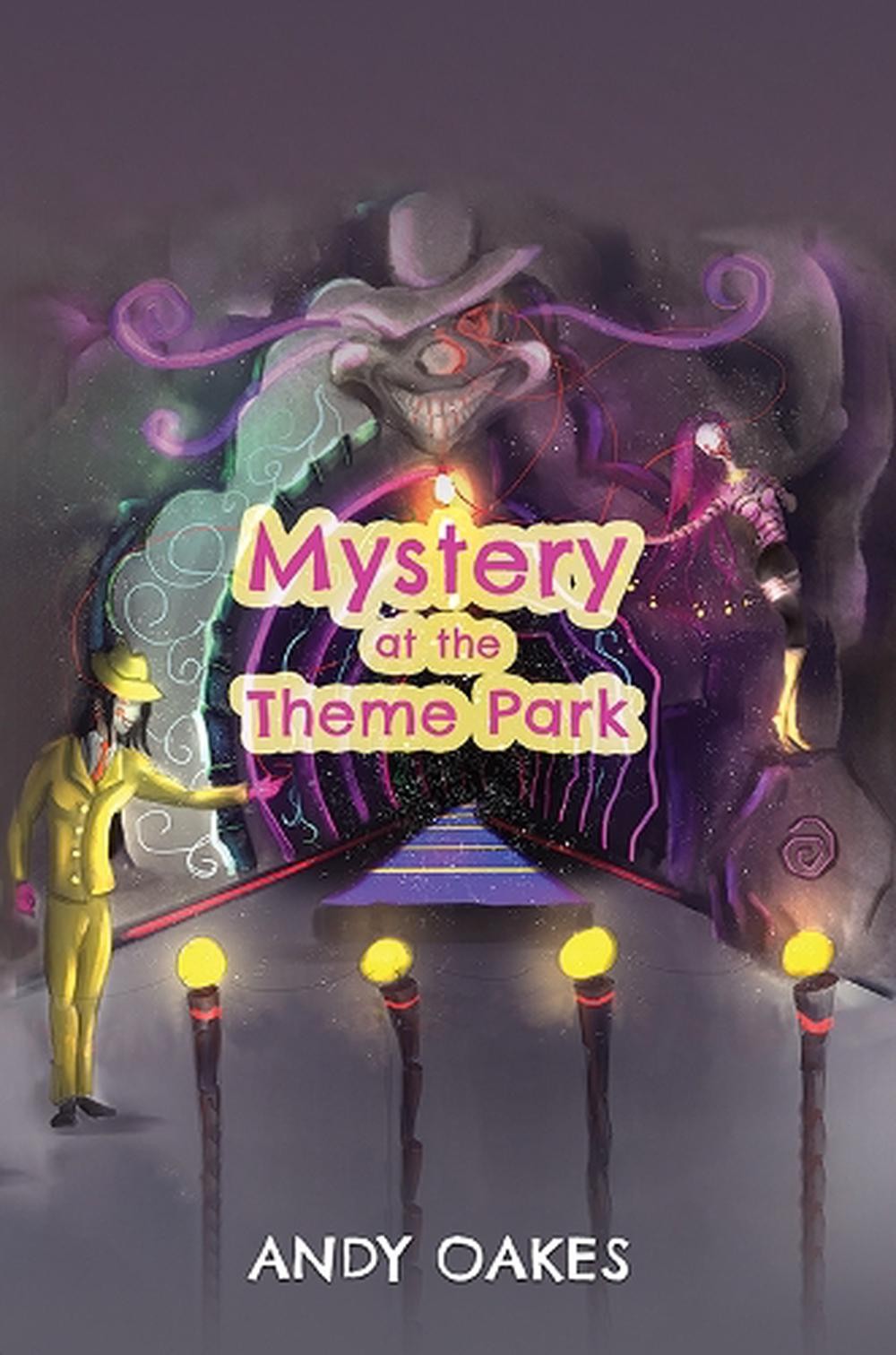 Mystery at the Theme Park by Andy Oakes Hardcover Book