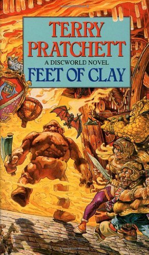 Feet of clay (Discworld novel) By Terry Pratchett
