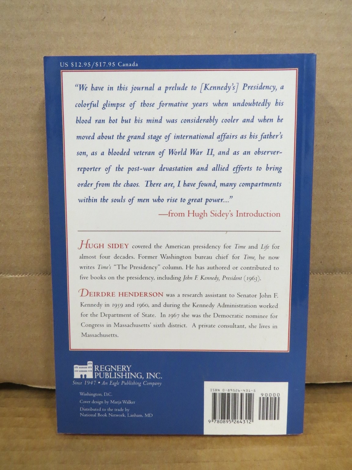 Prelude to Leadership John F. Kennedy 1995 1st Printing Diary Regnery Publishing