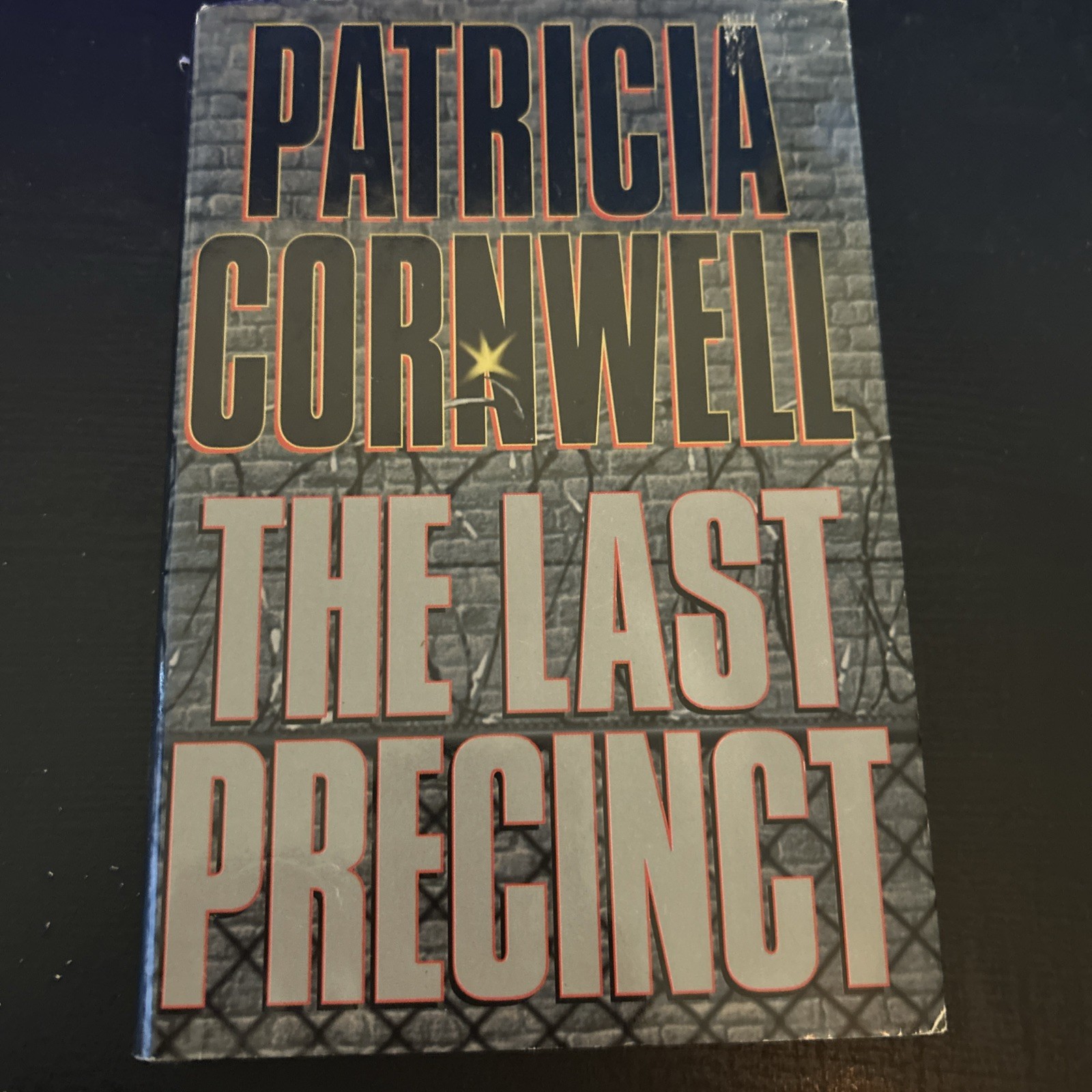 Kay Scarpetta Ser.: The Last Precinct by Patricia Cornwell (2000, Hardcover)